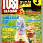 TOSI ELÄMÄÄ n:o 6 2008 Naisen rakkaus on helppo hylätä. - pikkukuva 1