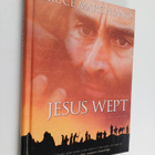 Bruce Marchiano : Jesus Wept : God's Tears Are For You - pikkukuva 1