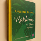 Pauliina Flang : Rakkaus on tekoja arjessa : parisuhteen ... - pikkukuva 1