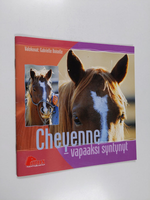 Leni (suom.) Grunbaum : Cheyenne - vapaaksi syntynyt