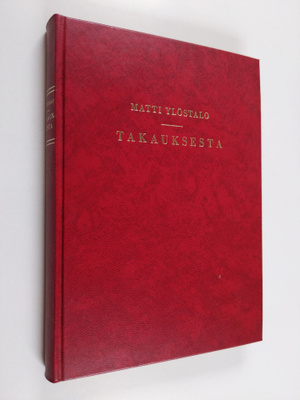 Matti Ylöstalo : Takauksesta