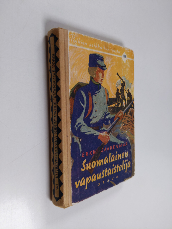 Erkki Saarenmaa : Suomalainen vapaustaistelija : historia...