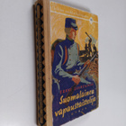 Erkki Saarenmaa : Suomalainen vapaustaistelija : historia... - pikkukuva 1