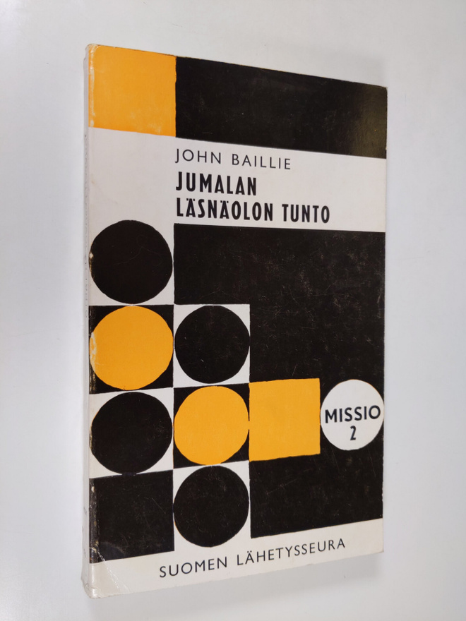 John Baillie : Jumalan läsnäolon tunto : Gifford-luennot ...
