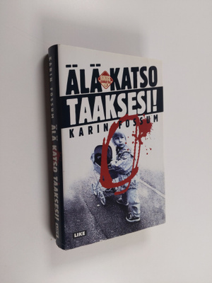 Karin Fossum : Älä katso taaksesi!