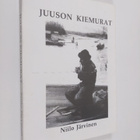 Niilo Järvinen : Juuson kiemurat (signeerattu) - pikkukuva 1