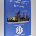Martti Rela : Haminan-Vehkalahden Sotaveteraanit r.y. 50 ... - pikkukuva 1