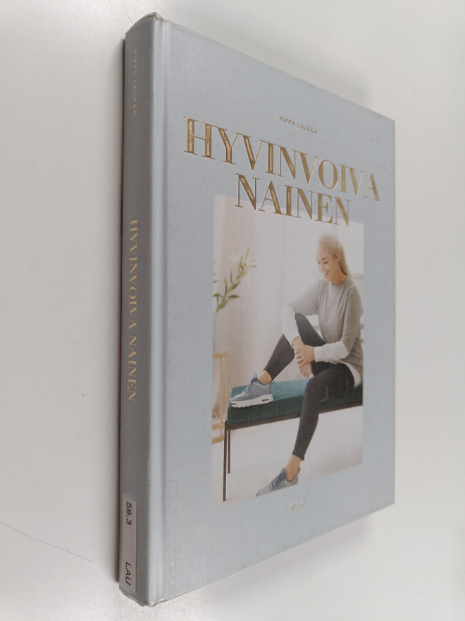 Pippa Laukka : Hyvinvoiva nainen