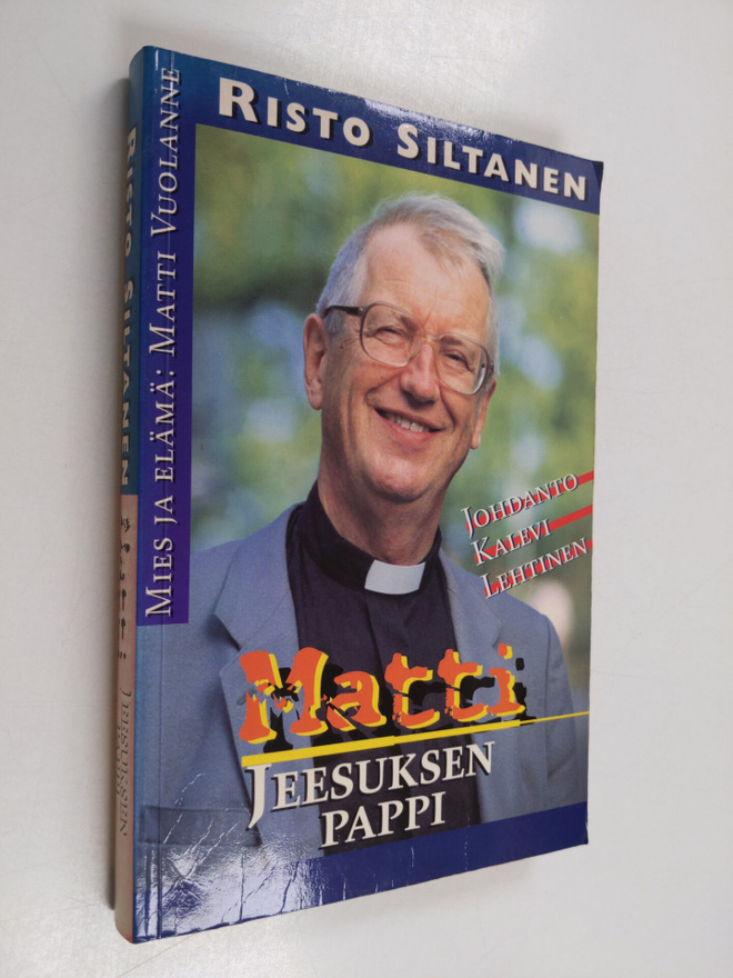 Risto Siltanen : Matti, Jeesuksen pappi
