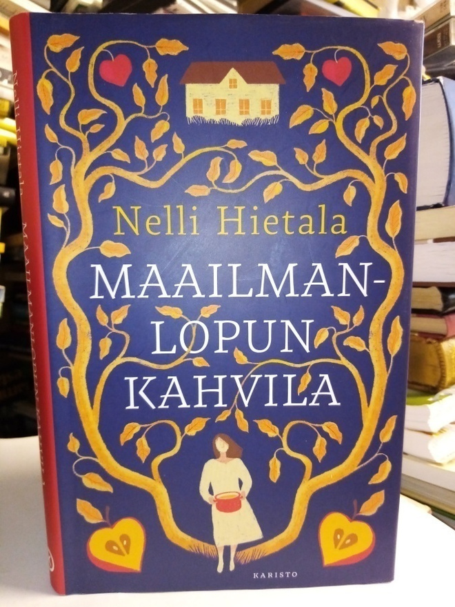 Nelli Hietala : Maailmanlopun kahvila ( SIS POSTIKULU )