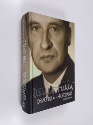 Timo Junkkaala : Osmo Tiililä - protestantti