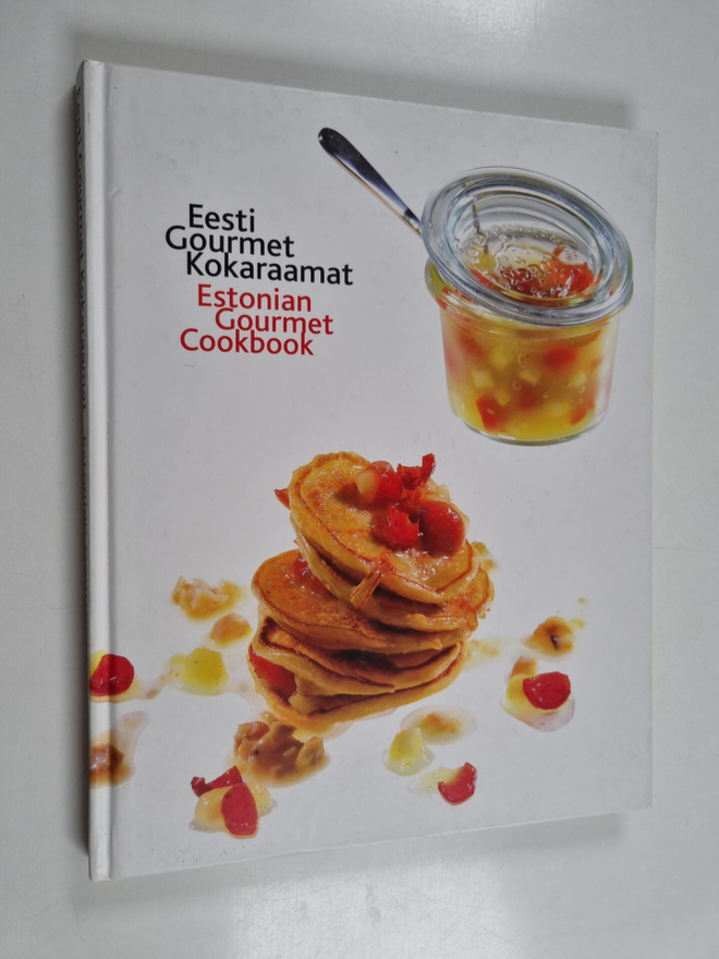 Siiri Kirikal : Eesti gourmet kokaraamat = Estonian Gourm...