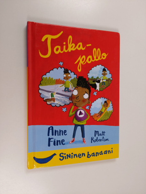 Anne Fine : Taikapallo