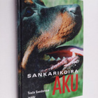 Tuula Sandström : Sankarikoira Aku - pikkukuva 1