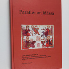 Veli-Petri Seppälä : Paratiisi on idässä : Lähi-idän kris... - pikkukuva 1