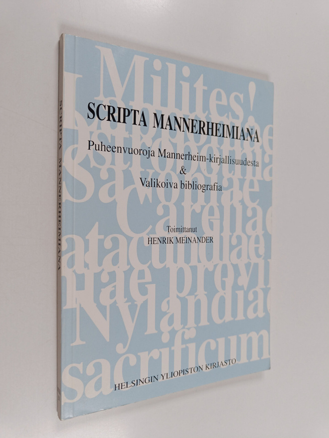 Scripta Mannerheimiana : puheenvuoroja Mannerheim-kirjall...