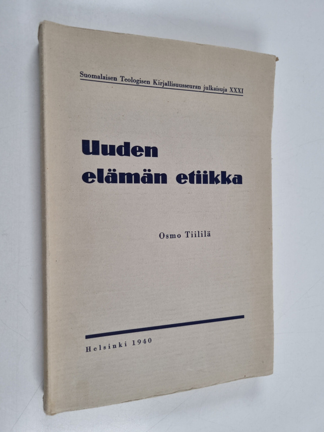 Osmo Tiililä : Uuden elämän etiikka : piirteitä Gustaf Jo...