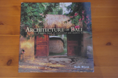 Made Wijaya:Architecture of Bali.Nid.Hieno!
