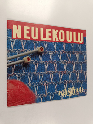 Suuri käsityökerho : Neulekoulu osat 9-16