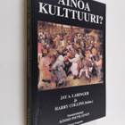 Ainoa kulttuuri? : keskustelua luonnontieteestä - pikkukuva 1