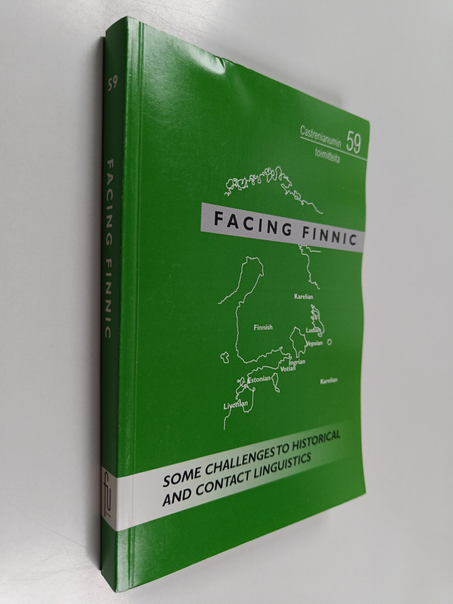 Facing Finnic : some challenges to historical and contact...