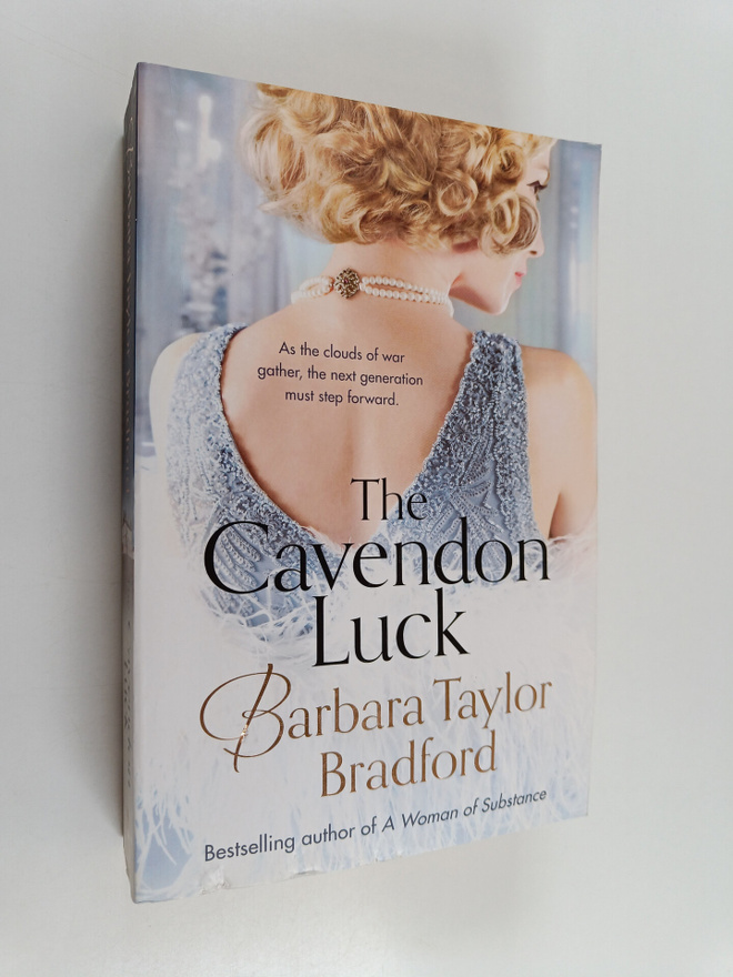 Barbara Taylor Bradford : The Cavendon Luck