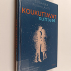 Susanna Ruuhilahti : Koukuttavat suhteet - pikkukuva 1