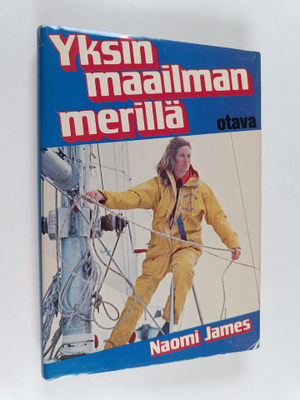 Naomi James : Yksin maailman merillä