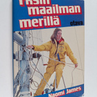Naomi James : Yksin maailman merillä - pikkukuva 1