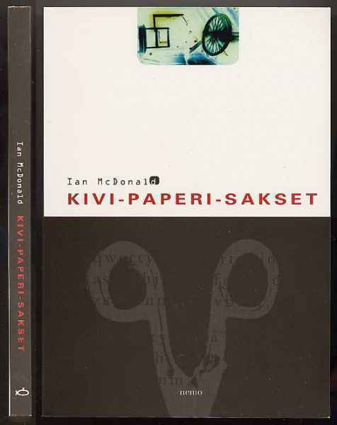 McDonald, Ian: Kivi-paperi-sakset (1.p.,nid., 1997)