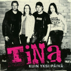 Tina - Kuin yksi päivä - CD - 2008 - pikkukuva 1