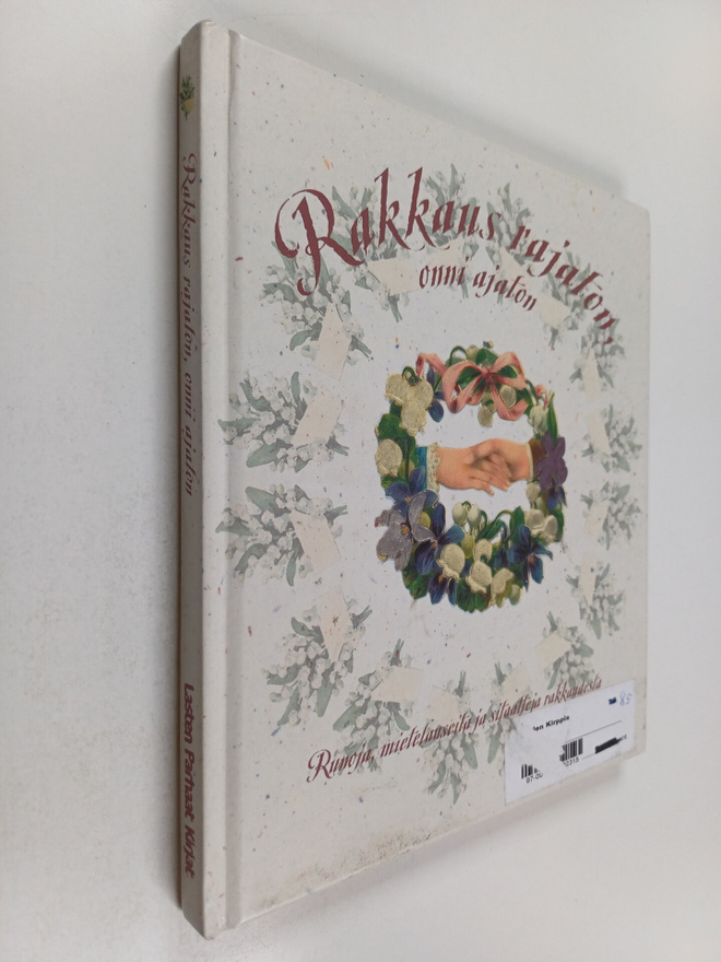 Leena (toim.) Järvenpää : Rakkaus rajaton, onni ajaton