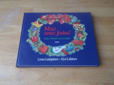 MISTÄ TUNTEE JOULUN ? LEENA LAULAJAINEN - MYSI LAHTINEN
