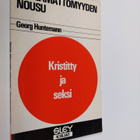 Georg Huntemann : Häpeämättömyyden nousu : kristitty ja s... - pikkukuva 1