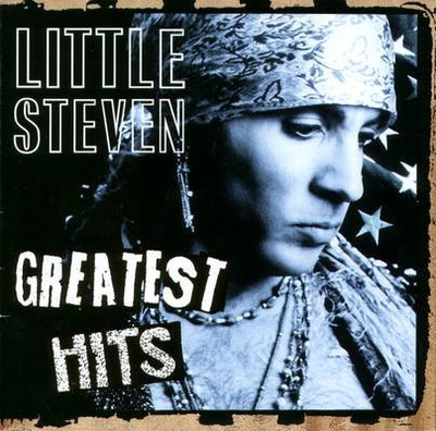 Little Steven • Greatest Hits CD