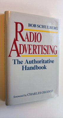 Bob Schulberg : Radio advertising : the authoritative han...