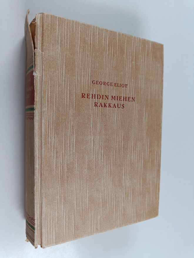 George Eliot : Rehdin miehen rakkaus