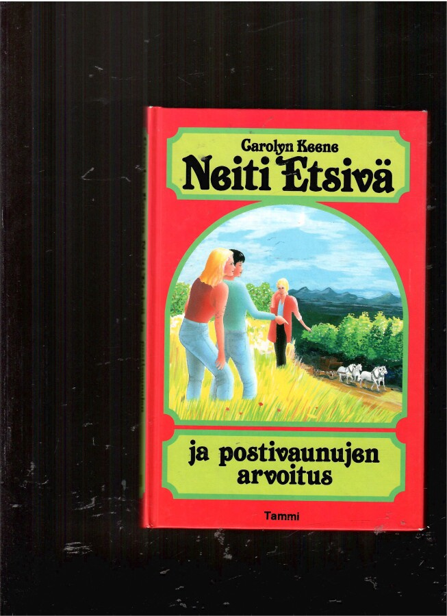 CAROLYN KEENE: Neiti Etsivä ja postivaunujen arvoitus
