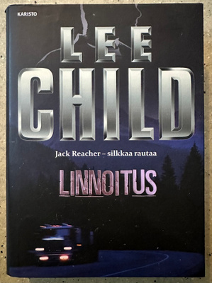 [Kirja] LEE CHILD: LINNOITUS