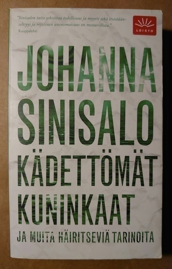 Johanna Sinisalo - Kädettömät Kuninkaat