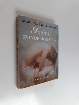 Marianne Williamson : Ind til kvindeligheden