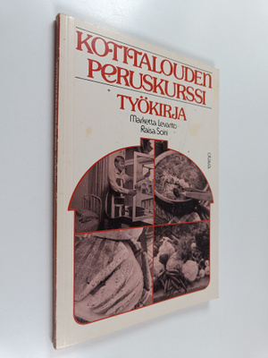 Marketta Levanto : Kotitalouden peruskurssi : Työkirja