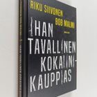 Riku Siivonen ym. : Ihan tavallinen kokaiinikauppias - pikkukuva 1