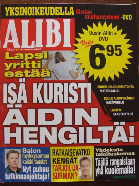 ALIBI  12/2014 ISÄ kuristi äidin hengiltä !