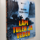 Läpi tulen ja veden : Suomi 1939-1945 - pikkukuva 1