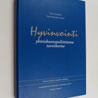 Terho Pursiainen ym. : Hyvinvointi yhteiskuntapoliittisen... - pikkukuva 1