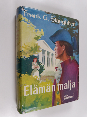 Frank G. Slaughter : Elämän malja