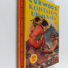 James Oliver Curwood : Kohtalon uhmaaja - pikkukuva 1