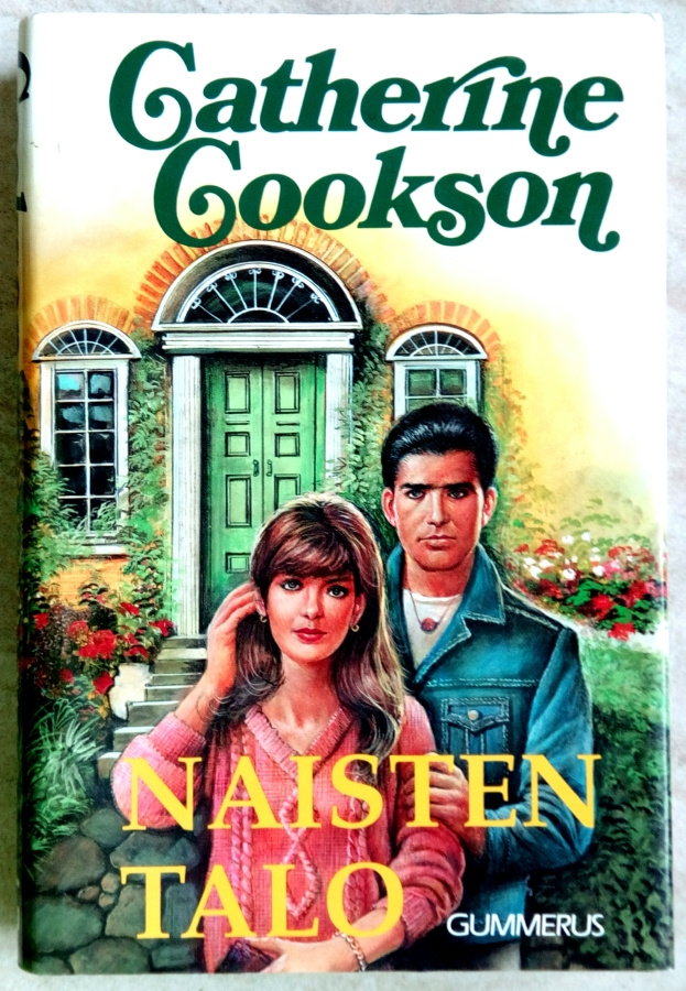 Catherine Cookson Naisten talo