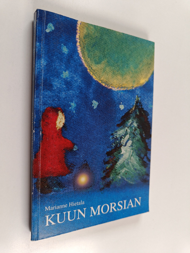 Marianne Hietala : Kuun morsian : Runoja (signeerattu)